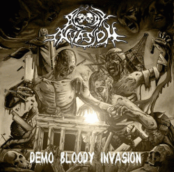 Bloody Invasion : Bloody Invasion